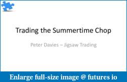 Webinar: Trading the Chop using Jigsaw Trading Tools-summertimechop.pdf